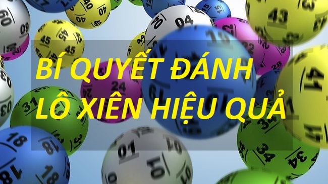 Cách đánh lô xiên 3 với các kinh nghiệm đánh lô xiên dễ trúng