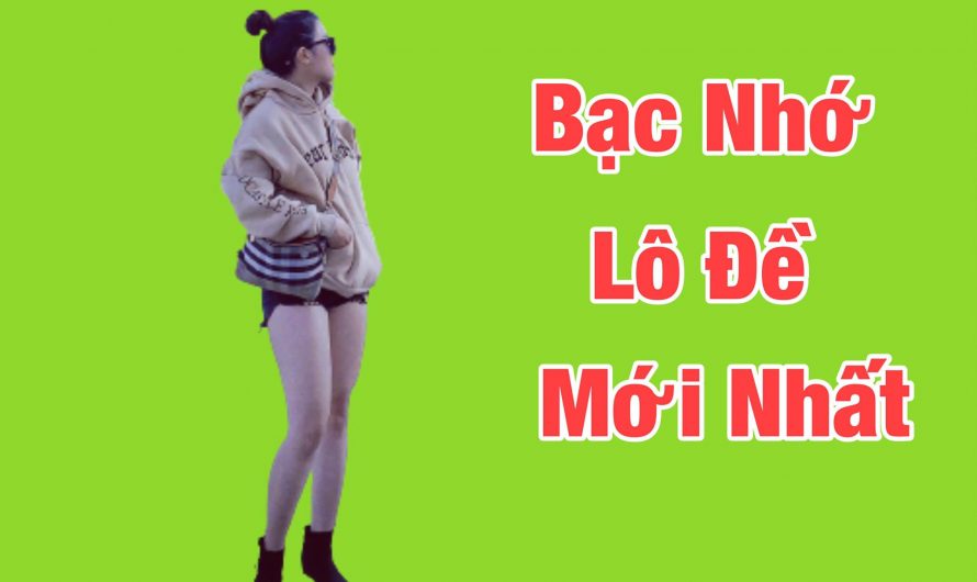 Tổng hợp soi cầu lô đề theo bạc nhớ mới nhất