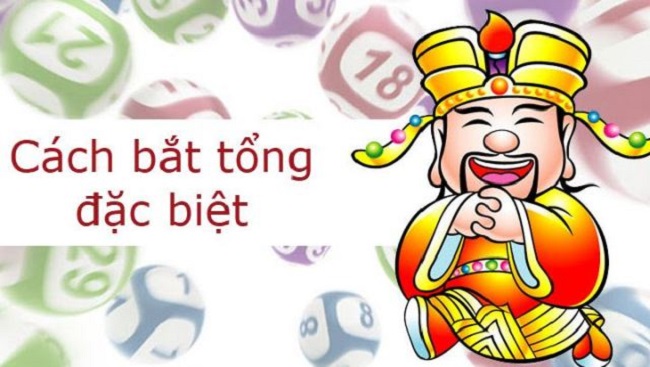 Bí kíp cách bắt tổng đặc biệt 100%