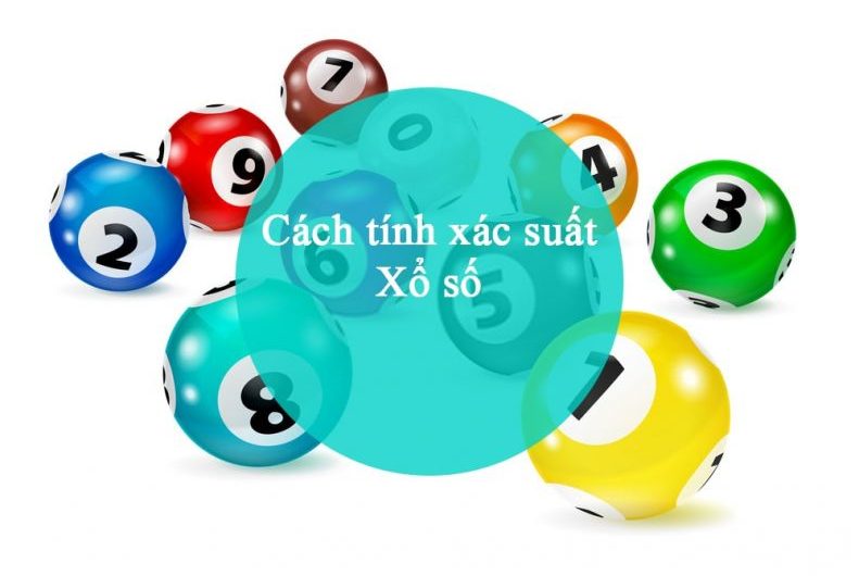 hướng dẫn cách tính xác suất xổ số