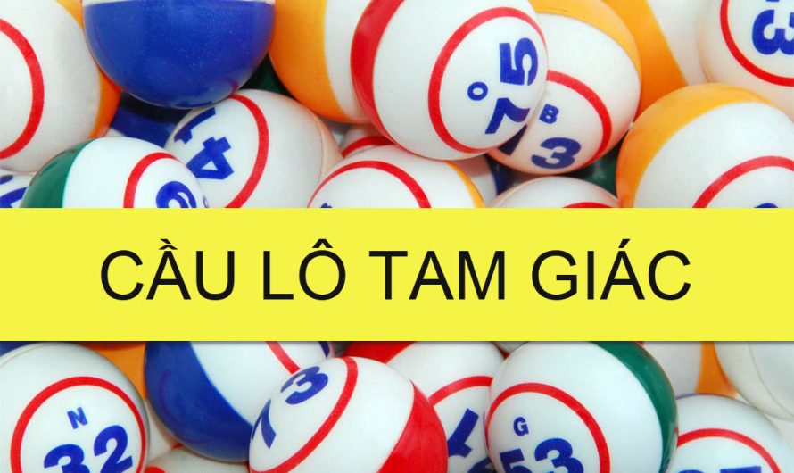 Soi cầu lô tam giác 2025 – Cách soi cầu lô tam giác hiệu quả cao